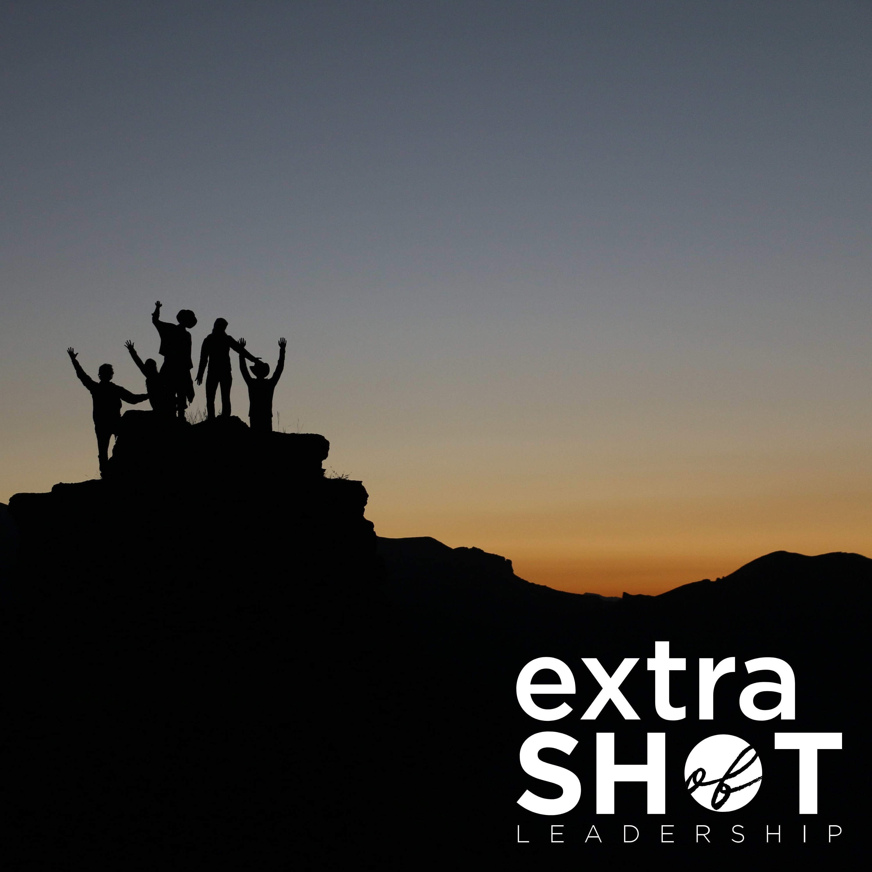 Extra Shot of Leadership